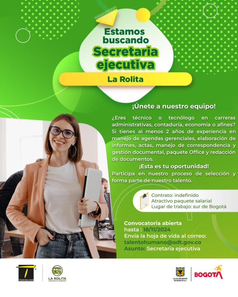 ¡Únete a nuestro equipo! ¿Eres técnico o tecnólogo en carreras administrativas, contaduría, economía o afines? Si tienes al menos 2 años de experiencia en manejo de agendas gerenciales, elaboración de informes, actas, manejo de correspondencia y gestión documental, paquete Office y redacción de documentos. ¡Esta es tu oportunidad! Participa en nuestro proceso de selección y forma parte de nuestro talento. Contrato: indefinido Atractivo paquete salarial Lugar de trabajo: sur de Bogotá Convocatoria abierta hasta : 18/11/2024 Envía la hoja de vida al correo: talentohumano@odt.gov.co Asunto: Secretaria ejecutiva