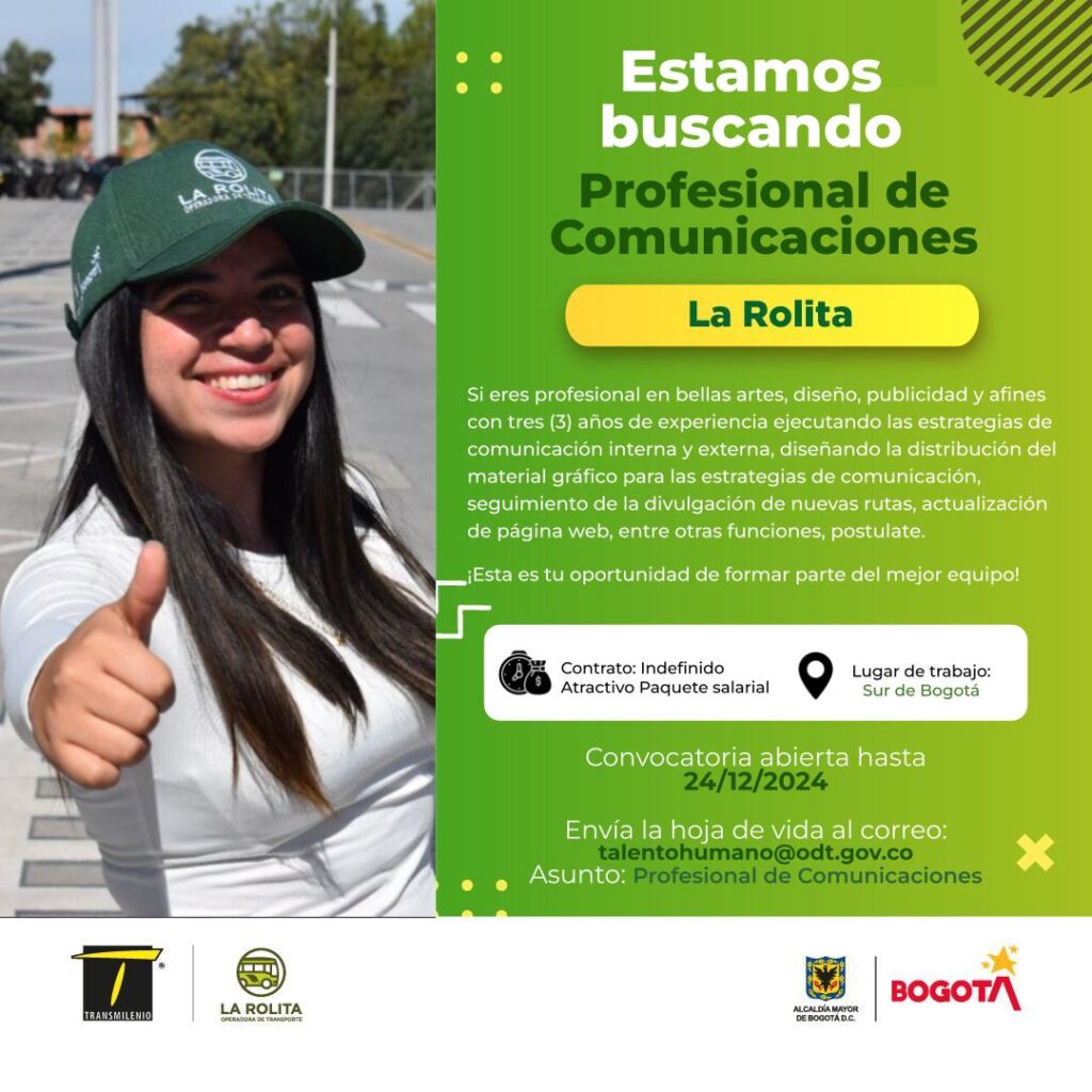 Si eres profesional en bellas artes, diseño, publicidad y afines con tres (3) años de experiencia ejecutando las estrategias de comunicación interna y externa, diseñando la distribución del material gráfico para las estrategias de comunicación, seguimiento de la divulgación de nuevas rutas, actualización de página web, entre otras funciones. ¡Esta es tu oportunidad de formar parte del mejor equipo! Contrato: Indefinido Atractivo Paquete salarial Lugar de trabajo: Sur de Bogotá Convocatoria abierta hasta 24/12/2024 Envía la hoja de vida al correo: talentohumano@odt.gov.co Asunto: Profesional de Comunicaciones