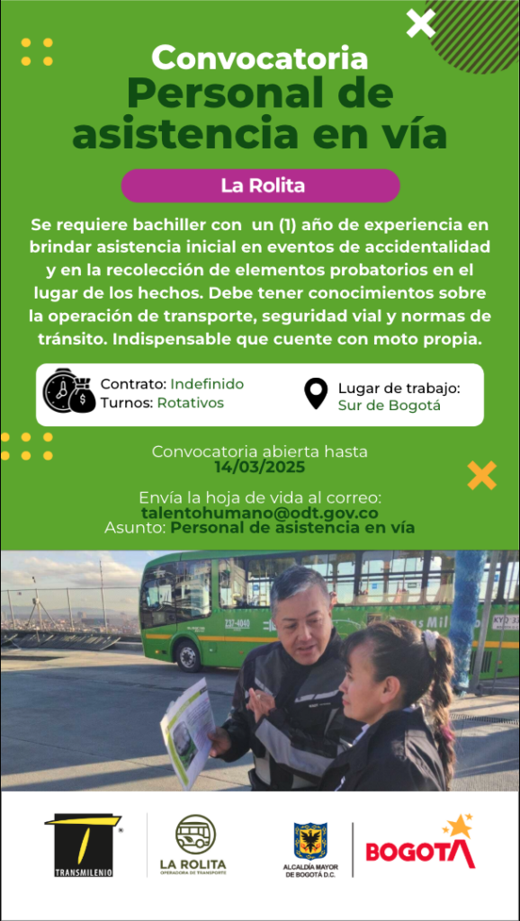 Se requiere bachiller con un (1) año de experiencia en brindar asistencia inicial en eventos de accidentalidad y en la recolección de elementos probatorios en el lugar de los hechos. Debe tener conocimientos sobre la operación de transporte, seguridad vial y normas de tránsito. Indispensable que cuente con moto propia. ¡Esta oferta es para ti! Contrato: Indefinido Turnos: Rotativos Lugar de trabajo: Sur de Bogotá Convocatoria abierta hasta 14/03/2025 Envía la hoja de vida al correo: talentohumano@odt.gov.co Asunto: Personal de asistencia en vía